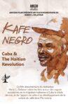 Kafe Negro: Cuba & the Haitian Revolution Movie Streaming Online