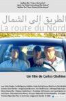 La route du Nord Movie Streaming Online