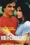 La vie en couleurs Movie Streaming Online