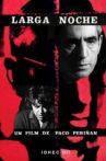 Larga noche Movie Streaming Online