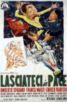 Lasciateci in pace Movie Streaming Online