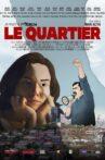 Le Quartier Movie Streaming Online