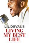 Lil Duval: Living My Best Life Movie Streaming Online