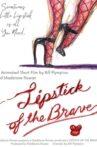 Lipstick of the Brave Movie Streaming Online