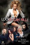 Looks Can Kill Movie Streaming Online