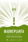 Madre Planta Movie Streaming Online
