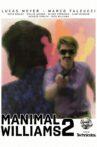 Manimal Williams 2: Too Many Manimal (Williams: Loose Cannon Cop) - Unleashed Movie Streaming Online