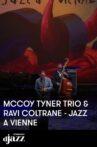 McCoy Tyner trio & Ravi Coltrane: Jazz à Vienne 2012 Movie Streaming Online