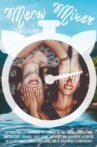 Meow Mixer Movie Streaming Online