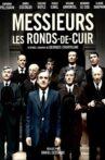Messieurs les ronds-de-cuir Movie Streaming Online