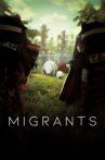 Migrants Movie Streaming Online