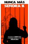 NUNCA MÁS SEÑORA K Movie Streaming Online