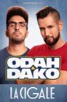 Odah & Dako à la Cigale Movie Streaming Online