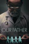 Our Father Movie Streaming Online