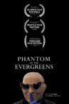 Phantom of the Evergreens Movie Streaming Online