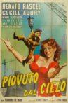 Piovuto dal cielo Movie Streaming Online