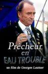 Prêcheur en eau trouble Movie Streaming Online