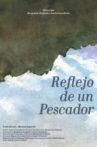 Reflejo de un pescador Movie Streaming Online