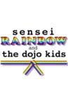 Sensei Rainbow and the Dojo Kids Movie Streaming Online