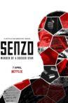 Senzo: Murder of a Soccer Star Movie Streaming Online