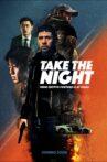 Take The Night Movie Streaming Online