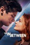 The In Between Movie Streaming Online
