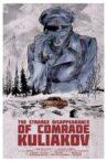 The Strange Disappearance of Comrade Kuliakov Movie Streaming Online
