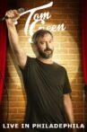 Tom Green: Live in Philadelphia Movie Streaming Online