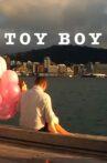 Toy Boy Movie Streaming Online