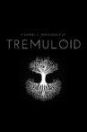 Tremuloid Movie Streaming Online
