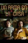 Un arma en la casa Movie Streaming Online