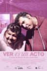 Ver es un acto Movie Streaming Online
