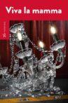 Viva la Mamma! Movie Streaming Online