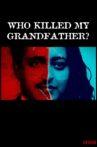 Who Killed My Grandfather? Movie Streaming Online