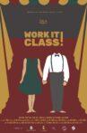 Work it Class! Movie Streaming Online