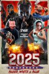 2025: Blood, White & Blue Movie Streaming Online