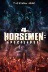 4 Horsemen: Apocalypse Movie Streaming Online