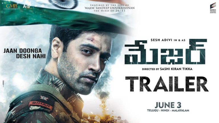 Adivi Sesh’s ‘Major’ Trailer: Heartwarming Saga Of A Soldier’s Valour