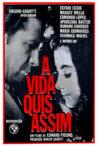 A Vida Quis Assim Movie Streaming Online