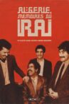 Algérie, Mémoires du Raï Movie Streaming Online