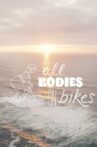 All Bodies on Bikes Movie Streaming Online