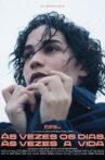 Às Vezes Os Dias, Às Vezes A Vida Movie Streaming Online
