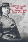 Brevet Major Pauline Cushman-Fryer Movie Streaming Online