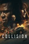 Collision Movie Streaming Online