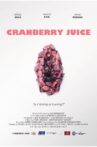 Cranberry Juice Movie Streaming Online