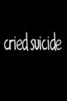 Cried Suicide Movie Streaming Online