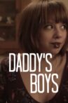 Daddy's Boys Movie Streaming Online