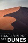 Dans l'ombre des dunes Movie Streaming Online