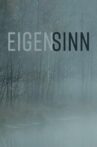 Eigensinn Movie Streaming Online