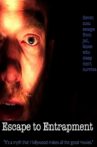 Escape to Entrapment Movie Streaming Online
